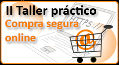 Taller prctico: Compra segura online. Emisin mediante videostreaming