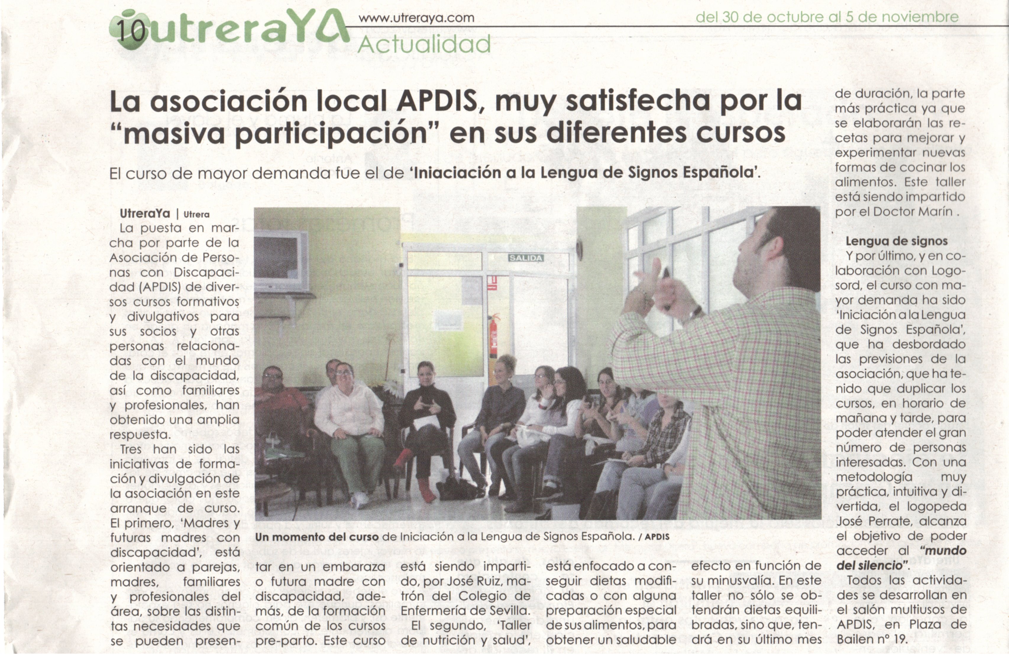 La asociaciÃ³n local APDIS muy satisfecha por la masiva participaciÃ³n en sus diferentes cursos